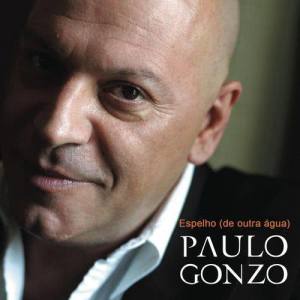 收聽Paulo Gonzo的Espelho (De Outra Agua)歌詞歌曲
