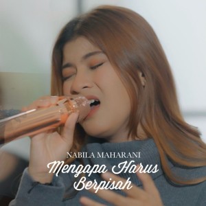 Album Mengapa Harus Berpisah from Nabila Maharani