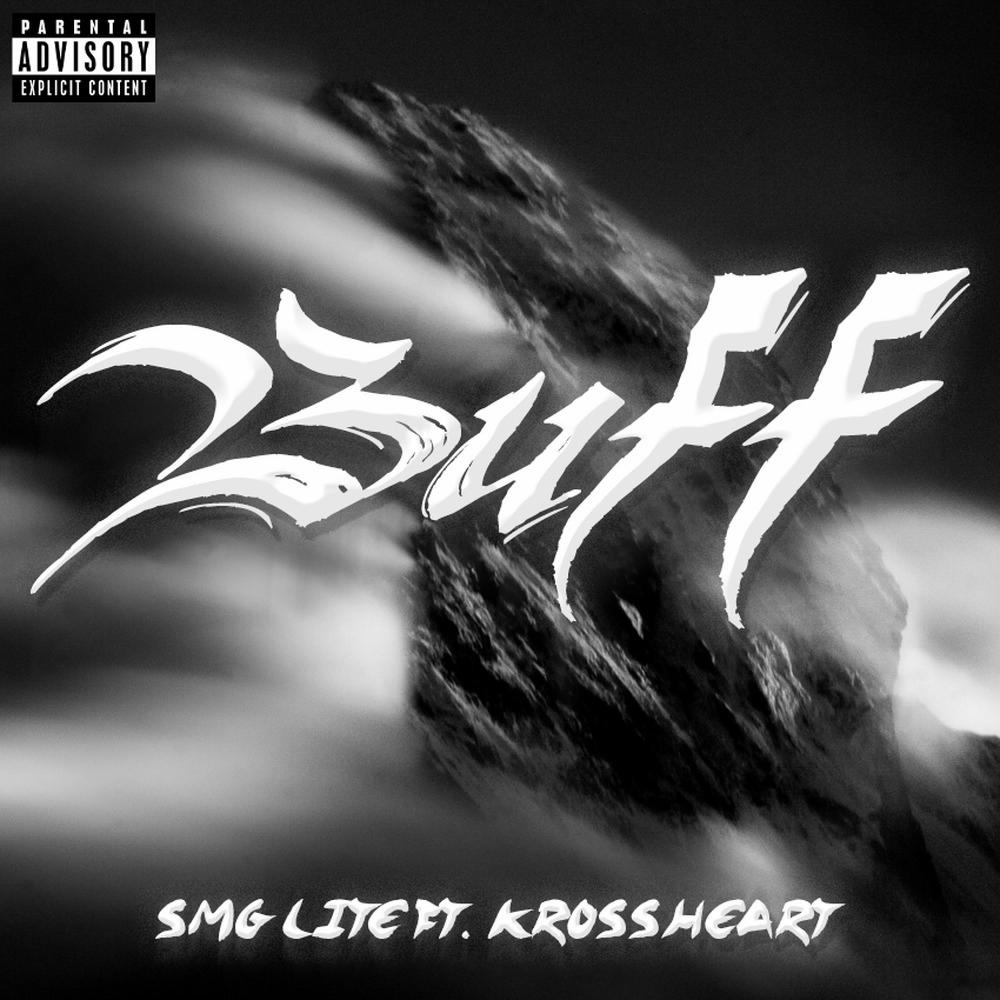Buff (feat. Krossheart) (Explicit)