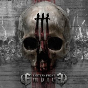 ดาวน์โหลดและฟังเพลง EmpirE (Explicit) พร้อมเนื้อเพลงจาก Eastern Front