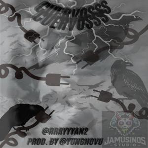 收聽rrryyyan2的cuervosss (feat. yung novu) (Explicit)歌詞歌曲