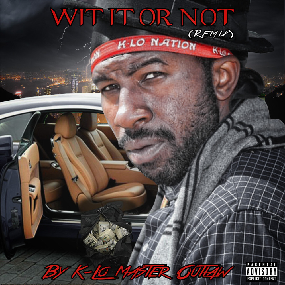 Wit It or Not (Remix) (Explicit) (Remix|Explicit)