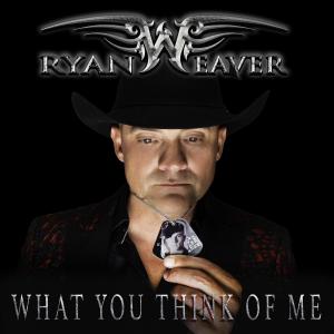 อัลบัม What You Think of Me ศิลปิน Ryan Weaver
