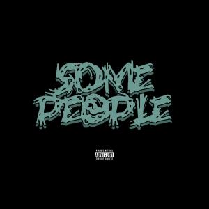 Cal Scruby的專輯Some People (Explicit)