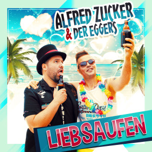 Der Eggers的專輯Liebsaufen