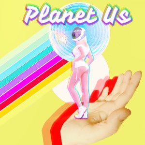 Album Planet Us from P.H.A.R.E