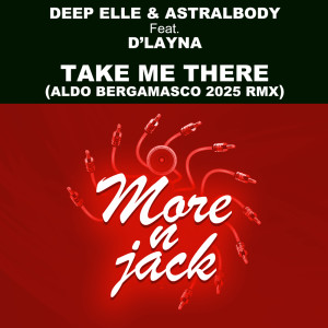 Deep Elle的專輯Take me there (Aldo Bergamasco 2025 RMX)