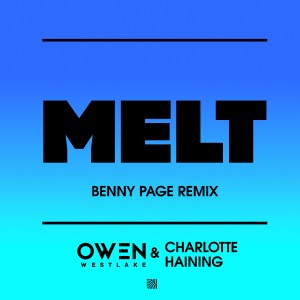 Owen Westlake的專輯Melt (Benny Page Remix)