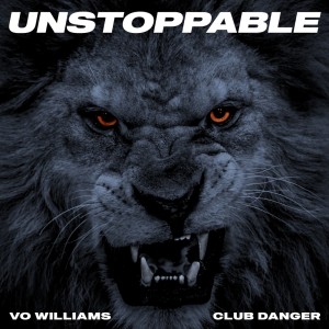 Album UNSTOPPABLE oleh Vo Williams