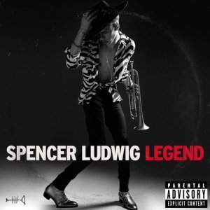 ดาวน์โหลดและฟังเพลง Legend (Explicit) พร้อมเนื้อเพลงจาก Spencer Ludwig