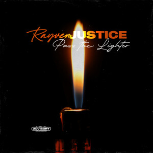 Rayven Justice的專輯Pass The Lighter (Explicit)