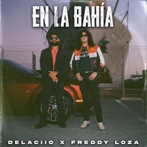 Listen to En La Bahia song with lyrics from Delaciio