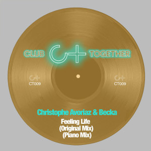Listen to Feeling Life (Original Mix) song with lyrics from Christophe Avoriaz