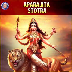 Dengarkan Aparajita Stotra lagu dari Rajalakshmee Sanjay dengan lirik