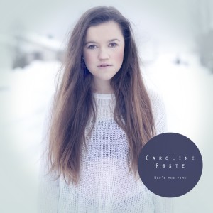 收聽Caroline Røste的Now's the Time歌詞歌曲