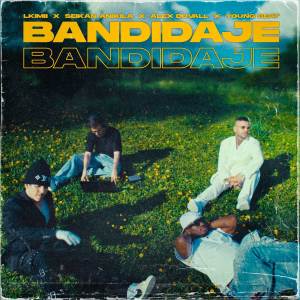 L Kimii的專輯Bandidaje