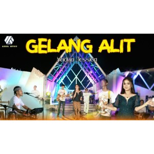 Listen to gelang alit song with lyrics from Nadya Jessica