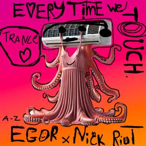 收聽Nick Riot的EVERYTIME WE TOUCH歌詞歌曲