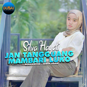 Album Jan Tangguang Mambari Luko from Silva Hayati