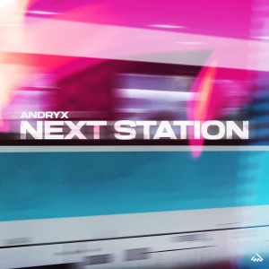 Andryx的專輯Next Station