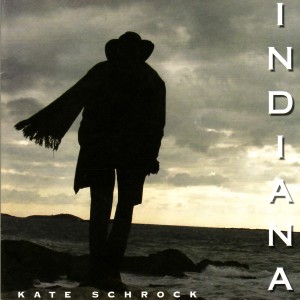 Kate Schrock的專輯Indiana