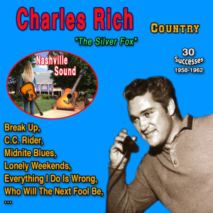 อัลบัม Charlie Rich "The Siver Fox" 30 Successes (1958-1962) ศิลปิน Charlie Rich