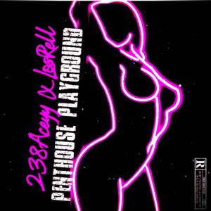 Los Rell的專輯Penthouse Playground (feat. RBA Big Ace) [Explicit]