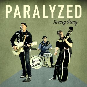 收聽Twang Gang的Paralyzed歌詞歌曲
