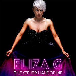 Eliza G的專輯The Other Half Of Me