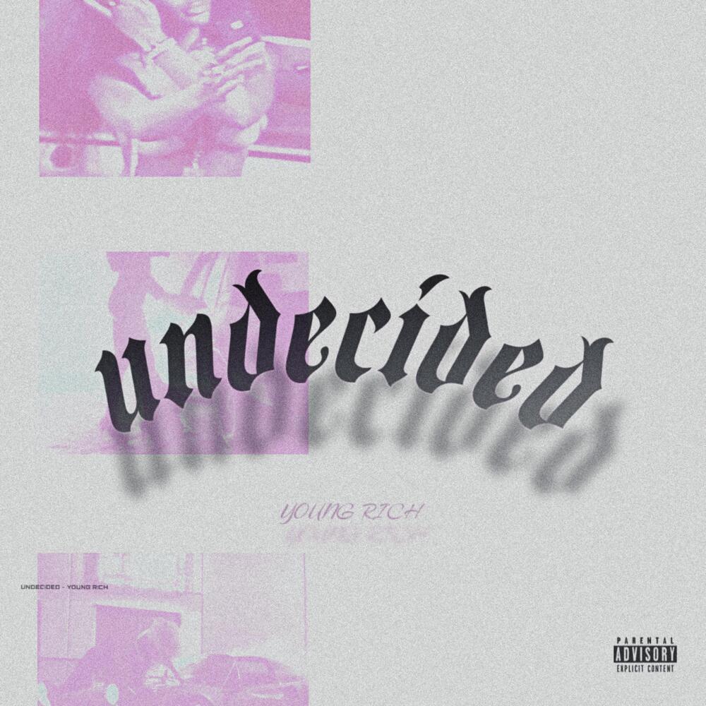 Undecided (Explicit)