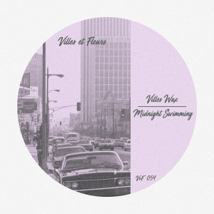 ดาวน์โหลดและฟังเพลง Midnight Swimming พร้อมเนื้อเพลงจาก Villes Wax