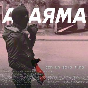 Alarma的專輯Con un Solo Tiro
