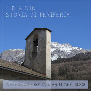 I Dik Dik的專輯Storia di periferia