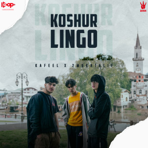 Album Koshur Lingo (Explicit) from 2 Mukhtalif