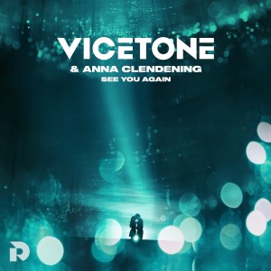 See You Again dari Vicetone