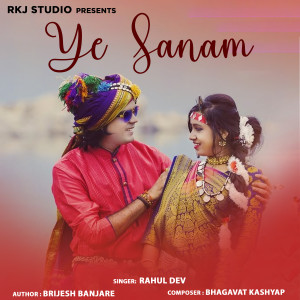 Listen to Ye Sanam song with lyrics from Rahul Dev