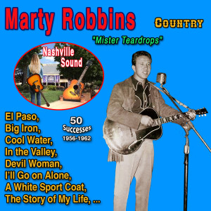 อัลบัม Marty Robbins "Mister Teardrop" 50 Successes (1959-1961) ศิลปิน Marty Robbins