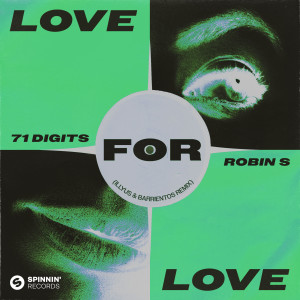 71 Digits的專輯Love For Love (Illyus & Barrientos Remix)