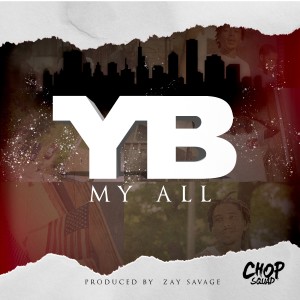 ดาวน์โหลดและฟังเพลง My All (Explicit) พร้อมเนื้อเพลงจาก YB
