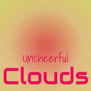 Album Uncheerful Clouds oleh Various