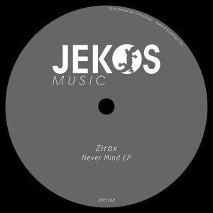 Zirax的專輯Never Mind EP