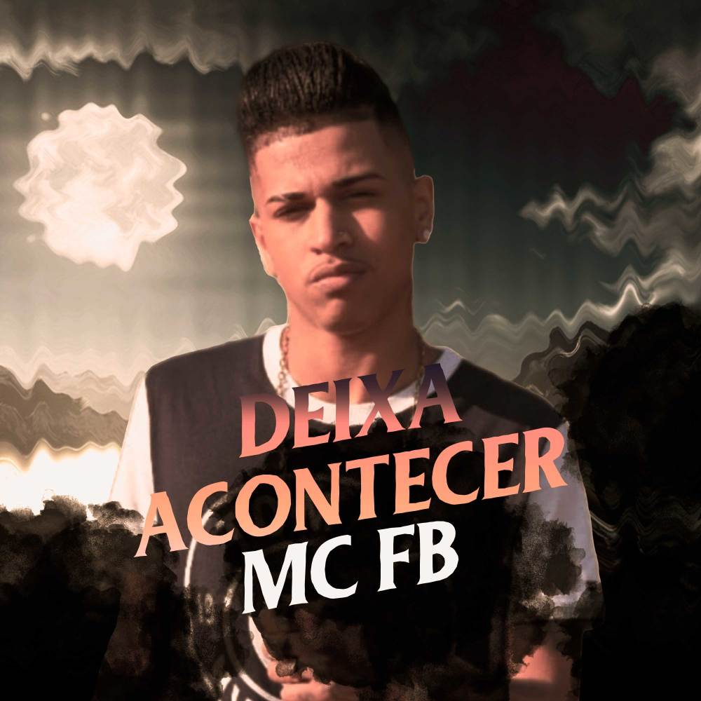 Deixa Acontecer (Explicit)