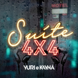 Dengarkan Suíte 4x4 (Explicit) lagu dari Yuri e Kaynã dengan lirik