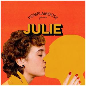 Pomplamoose的專輯Julie