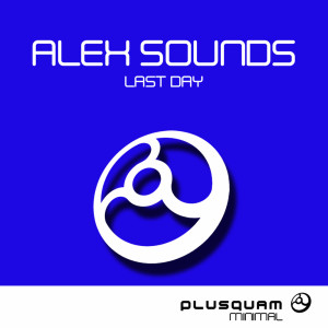 Album Last Day from Alex Sounds