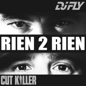 Cut Killer的專輯Rien 2 Rien (Explicit)