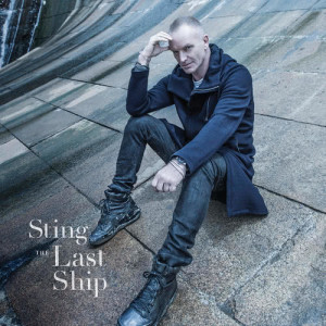 The Last Ship dari Sting