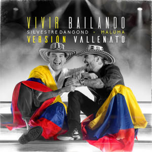 收聽Silvestre Dangond的Vivir Bailando (Vallenato Version)歌詞歌曲