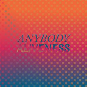 Album Anybody Aliveness from Various