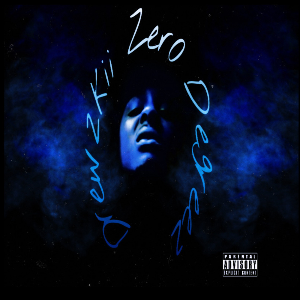 Zero Degreez (Explicit)